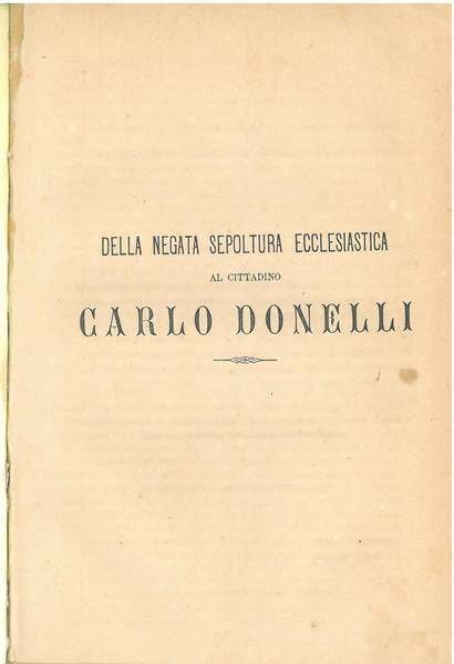 Della negata sepoltura ecclesiastica al cittadino Carlo Donelli