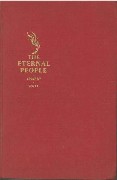 The Eternal people. The story of judaism and jewish thought …