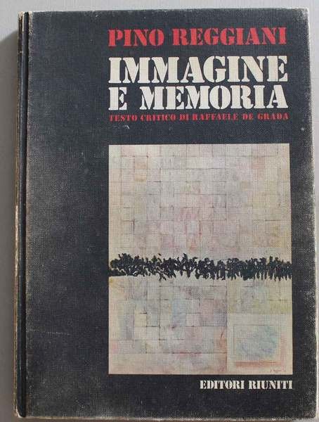 Pino Reggiani. Immagine e memoria