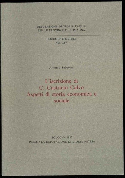 L'iscrizione di C. Castricio Calvo. Aspetti di storia economica e …