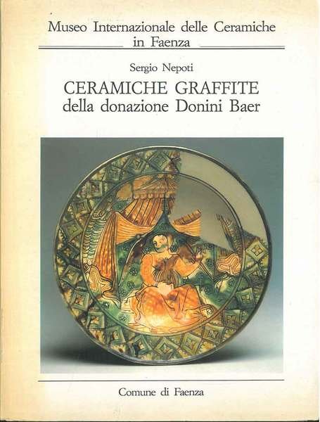 Ceramiche graffite della donazione Donini Baer