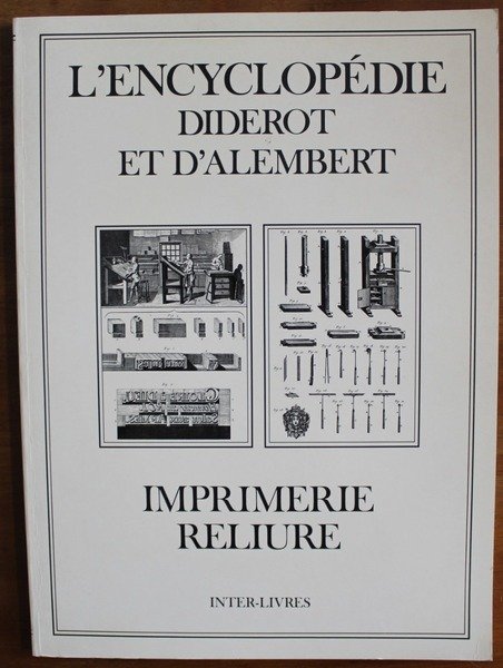 Encyclopédie: Imprimerie Reliure