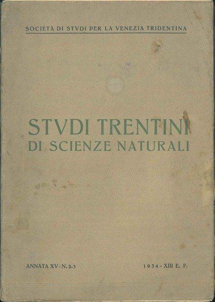 Studi tridentini di scienze naturali. Rivista della società di studi …