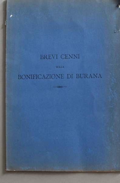 Brevi cenni sulla bonificazione di Burana (province di Modena, Mantova …