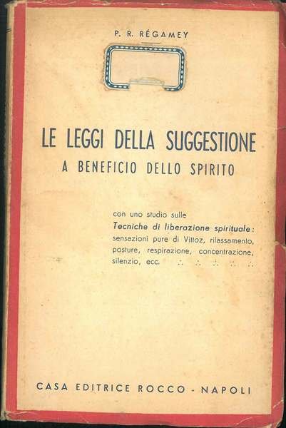 Le Leggi della suggestione a beneficio dello spirito, con uno …