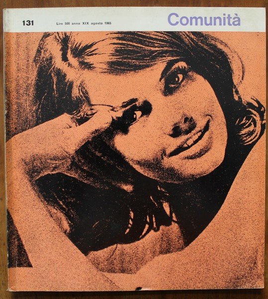 Comunità. Rivista mensile di informazione culturale fondata da Adriano Olivetti. …