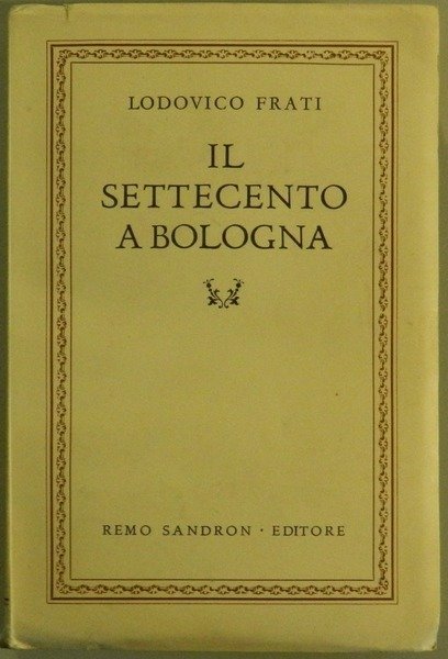 Il settecento a Bologna