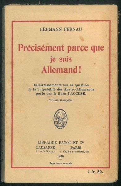 Précisément parce que je suis allemand !