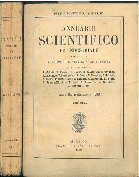 Annuario scientifico ed industriale fondato da F. Grispigni, L. Trevellini …