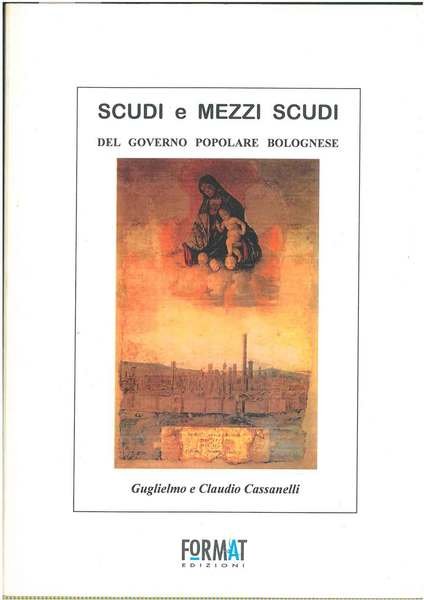 Scudi e mezzi scudi del governo popolare bolognese
