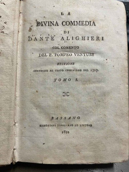 La Divina Commedia col comento del P. Pompeo Venturi. Edizione conforme al testo cominiano del 1727.