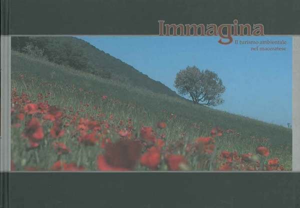 Immagina. Il turismo ambientale nel maceratese