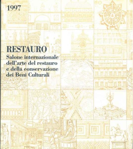 Restauro. Salone internazionale dell'arte del restauro e della conservazione dei …