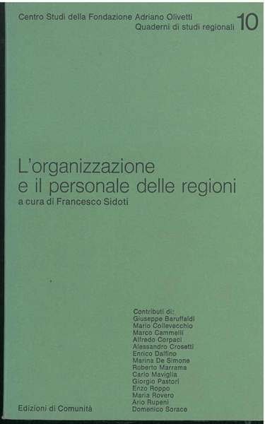 L' organizzazione e il personale delle regioni A cura di …