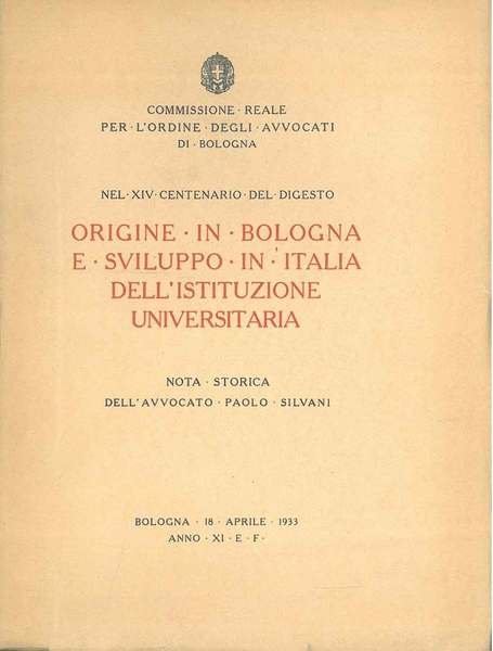 Origine, in Bologna, e sviluppo, in Italia, dell'istituzione universitaria. Nel …