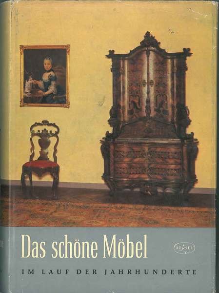 Das schone Mobel im Laufe der Jahrhunderte