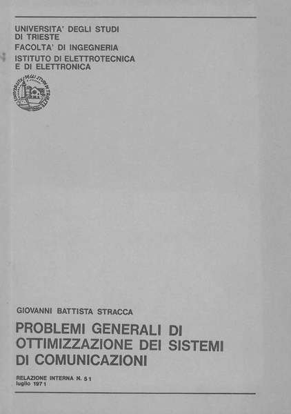 Problemi generali di ottimizzazione dei sistemi di comunicazione. A cura …