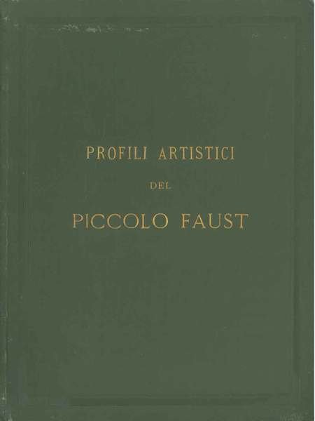 Profili artistici del piccolo Faust