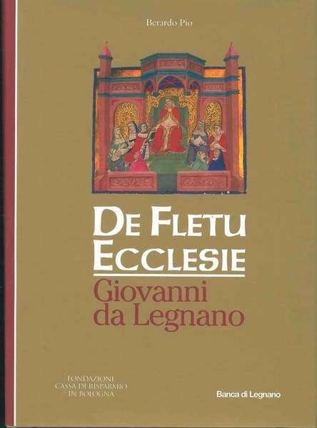 De fletu ecclesie. Giovanni da Legnano