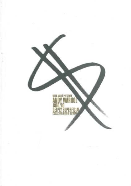 Orea Malià presenta Andy Warhol 1960/80. Deeply Superficial. Collezione Rosini …