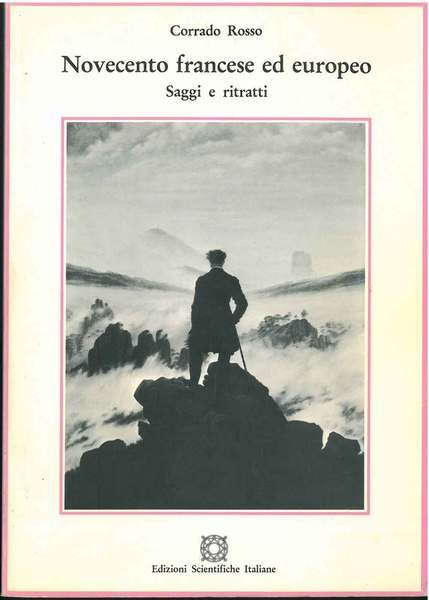 Novecento francese ed europeo. Saggi e ritratti