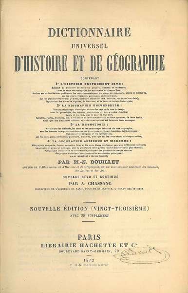 Dictionnaire Universel d'Histoire et de Géographie contenant 1 - L'histoire …