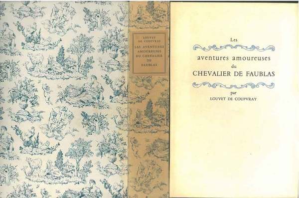 Les aventures amoureuses du Chevalier de Faublas. Gravures de Georges …