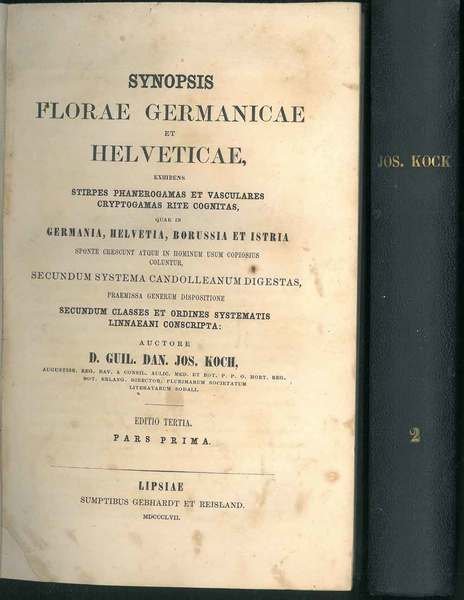 Synopsis florae Germanicae et Helveticae, exhibens stirpes phanerogamas et vasculares, cryptogamas rite cognita, quae in Germania, Helvetia, Borussia et Istria sponte crescunt atque in hominum usum copiosius coluntur, secundum systema candolleanum digest