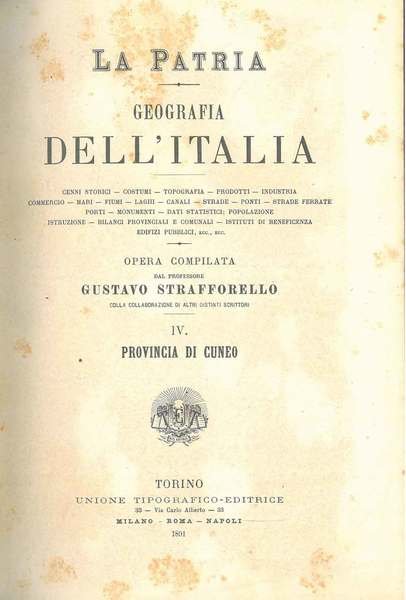 Provincia di Cuneo. Collana: La Patria. Geografia dell'Italia