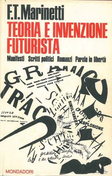 Teoria e invenzione futurista. Prefazione di A. Palazzeschi. Introduzione, testo …