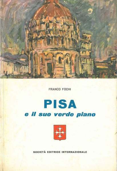 Pisa e il suo verde piano