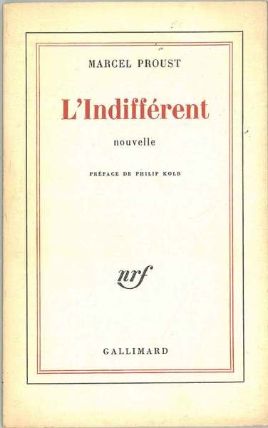L' indifférent Une nouvelle perdoue et retrouvé par Philip Kolb