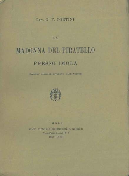 La Madonna del Piratello presso Imola