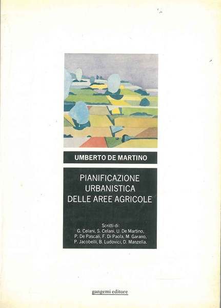 Pianificazione urbanistica delle aree agricole