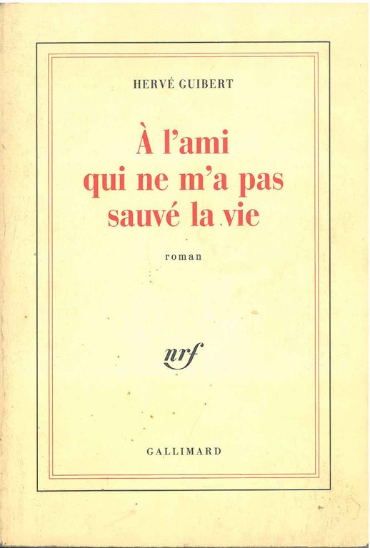 A l'ami qui ne m'a pas sauvé la vie