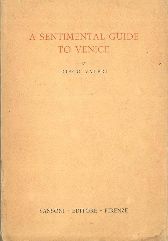 A Sentimental guide to Venice