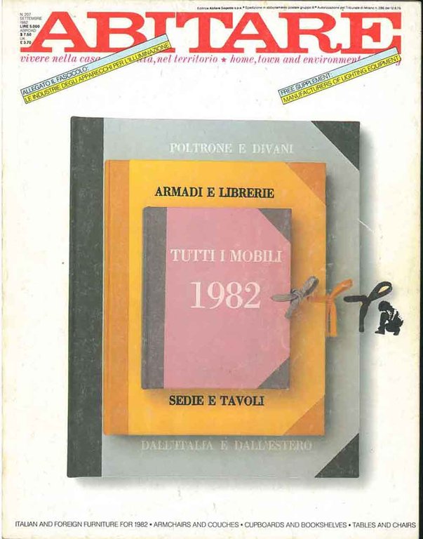 Abitare. Vivere nella casa, nella città, nel territorio. N. 207, …