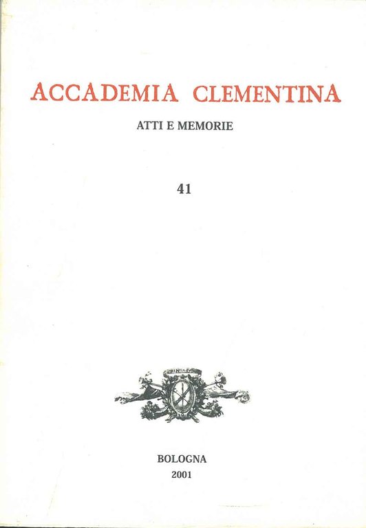 Accademia Clementina. Atti e Memorie, n. 41