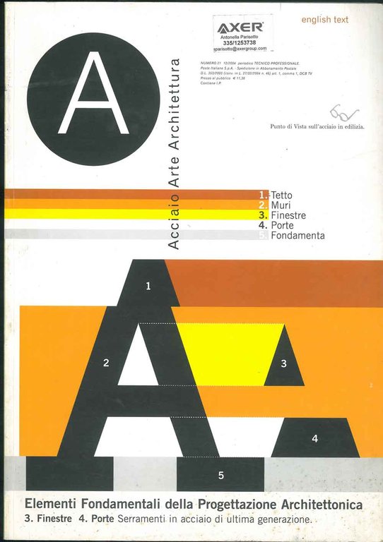 Acciaio, Arte, Architettura n 21. Elementi fondamentali della Progettazione architettonica. …