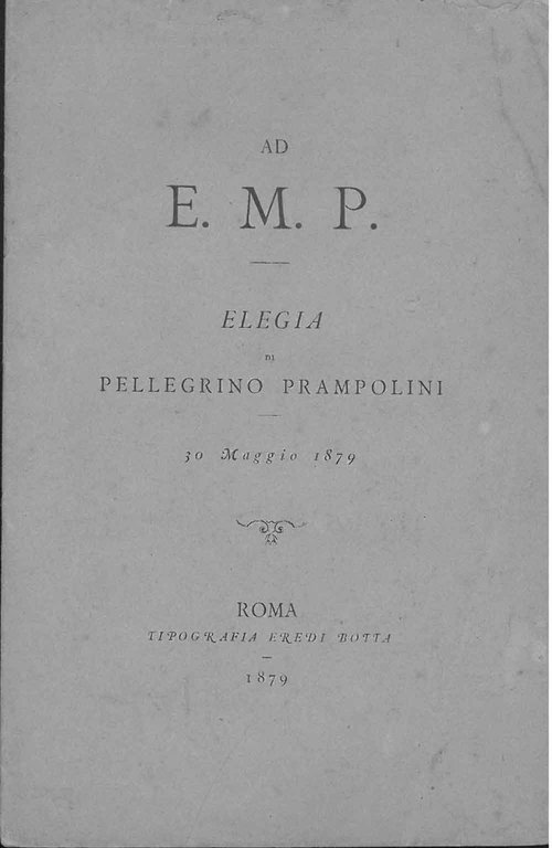 Ad E. M. P. Elegia. 30 maggio 1879
