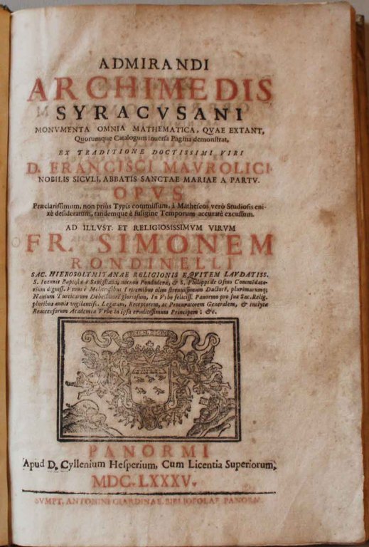 Admirandi Archimedis Syracusani Monumenta omnia mathematica, quae extant, quorumque catalogum …