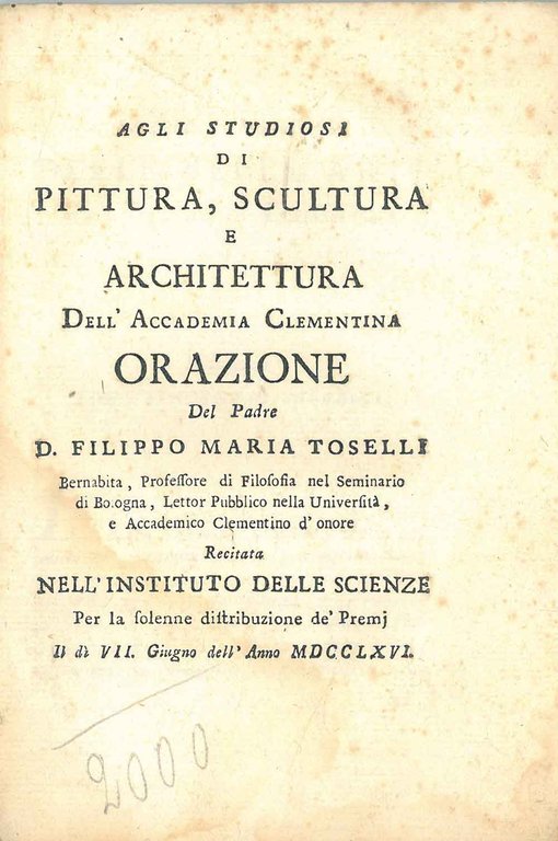 Agli studiosi di pittura, scultura e architettura dell'Accademia Clementina. Orazione. …