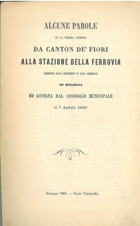 Alcune parole su la strada interna da Canton de' Fiori …