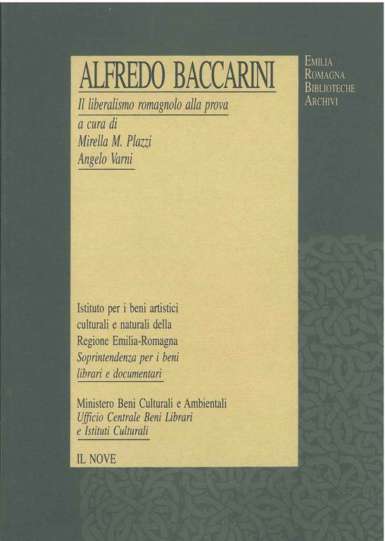 Alfredo Baccarini. Il liberalismo romagnolo alla prova