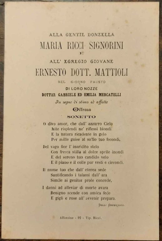 Alla gentil donzella Maria Ricci Signorini e all'egregio giovane Ernesto …