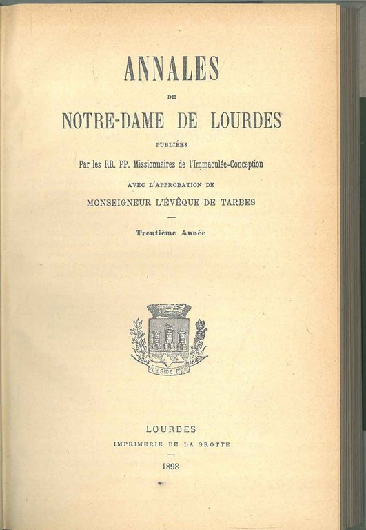 Annales de Notre-Dame de Lourdes pubbliées par les RR. PP. …