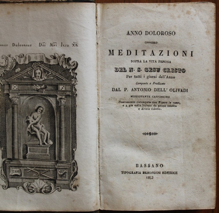 Anno doloroso ovvero meditazioni sopra la vita penosa del N.S. …