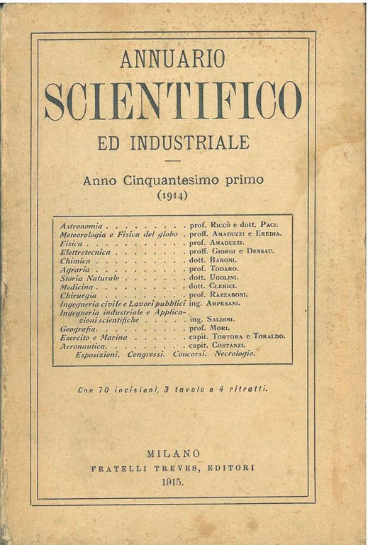 Annuario scientifico ed industriale. Anno cinquantesimo primo 1914