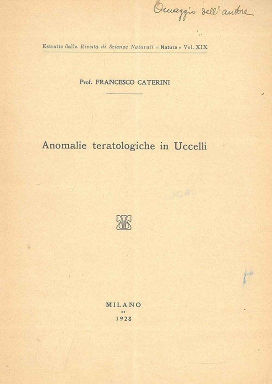 Anomalie teratologiche in uccelli Estratto dalla Rivista si scienze naturali …