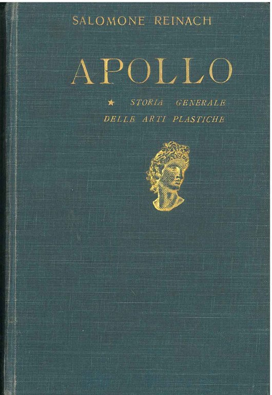Apollo. Storia Generale delle arti plastiche